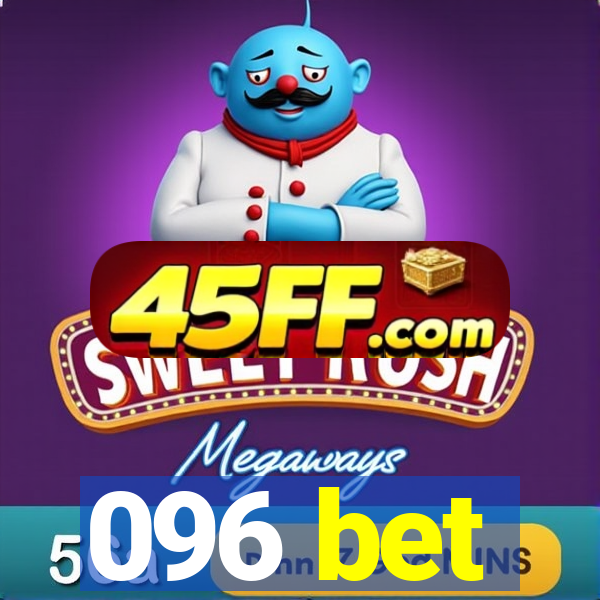 096 bet